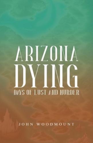 Arizona Dying