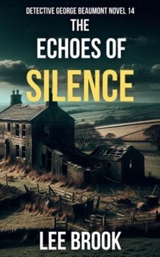 The Echoes of Silence