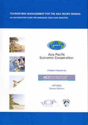 Tourism Risk Management for the Asia Pacific Region