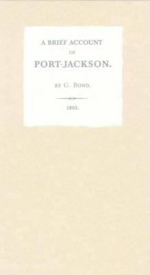 A Brief Account of the Colony of Port-Jackson in New South Wales