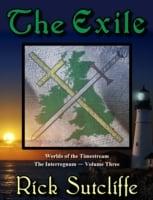 Worlds of the Timestream Book 3: The Exile