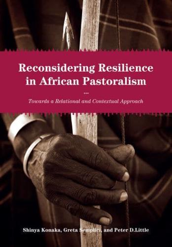 Reconsidering Resilience in African Pastoralism