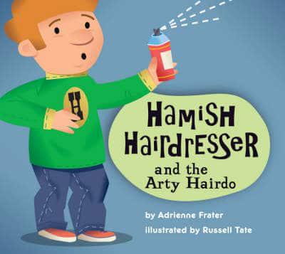 Hamish Hairdresser and the Art