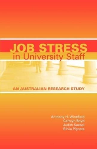 Job Stress in University Staff: An Australian Research Study