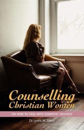 Counselling Christian Women on How to Deal with Domestic Violence