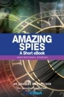 Amazing Spies - A Short eBook