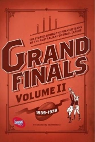 Grand Finals Volume II 1939-1978