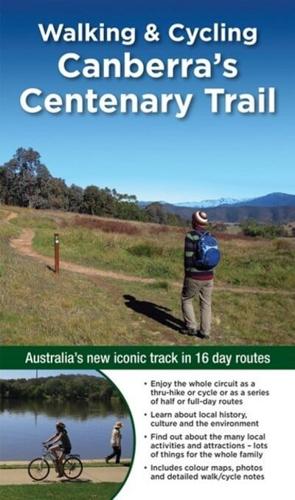 Walking & Cycling Canberra's Centenary Trail