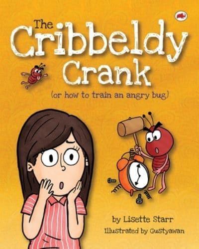 The Cribbeldy Crank: (or how to train an angry bug)