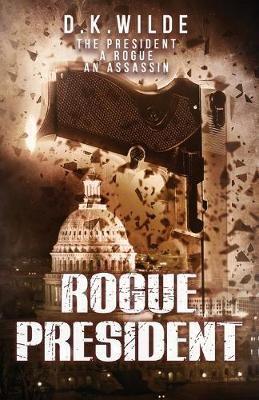 Rogue President