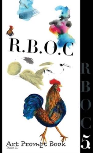 R.B.O.C 5: Art Prompt Book