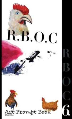 R.B.O.C 6: Art Prompt Book