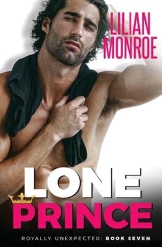 Lone Prince: An Accidental Pregnancy Romance