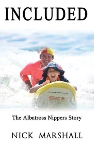 Included: The Albatross Nippers Story