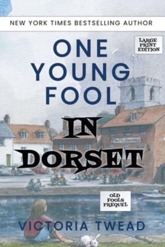 One Young Fool in Dorset