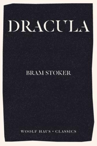Dracula: The towering masterpiece of fear