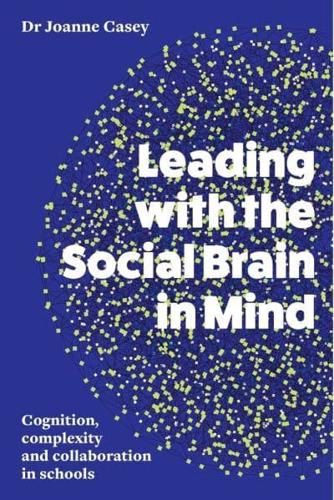 Leading With the Social Brain in Mind