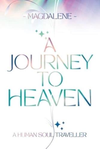 A Journey to Heaven