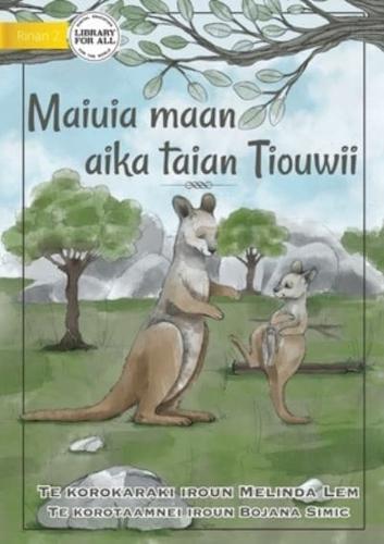 Life of a Joey - Maiuia Maan Aika Taian Tiouwii (Te Kiribati)