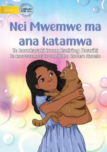 Mwemwe and Her Cat - Nei Mwemwe Ma Ana Katamwa (Te Kiribati)