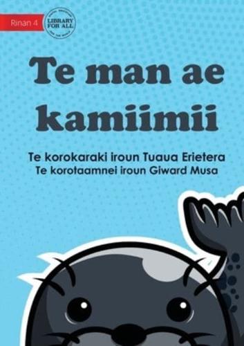 A Strange Animal - Te Man Ae Kamiimii (Te Kiribati)