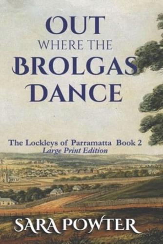 Out Where the Brolgas Dance