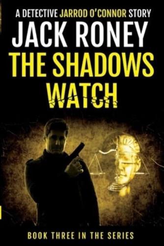 The Shadows Watch