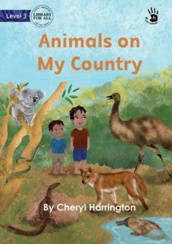 Animals on My Country - Our Yarning