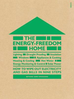 The Energy-Freedom Home