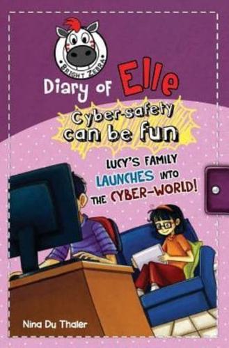 Lucy's Family Launches Into the Cyber-World!