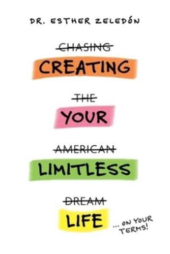 Creating Your Limitless Life