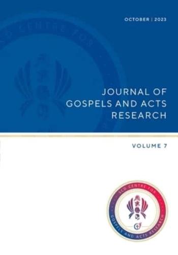 Journal of Gospel and Acts Research Volume 7