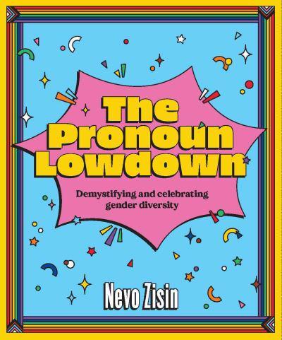 The Pronoun Lowdown