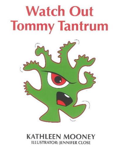 Watch Out Tommy Tantrum