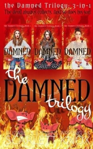 the Damned trilogy: The Collection (Books 1 - 3)