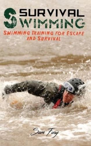 Survival Swimming: Swimming Training for Escape and Survival