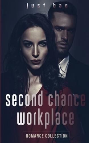 Second Chance Workplace Romance Collection