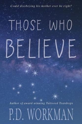 Those Who Believe