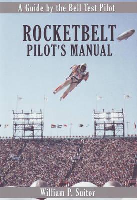 Rocketbelt Pilot's Manual