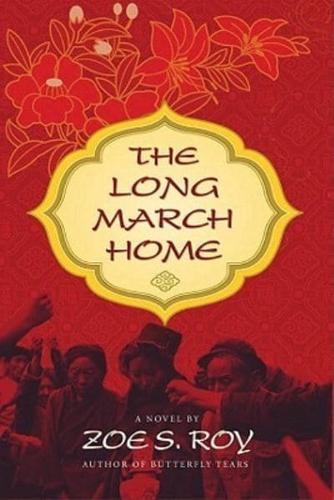 The Long March Home