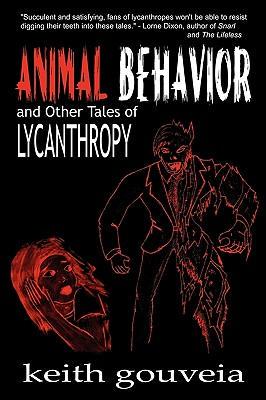 Animal Behavior and Other Tales of Lycanthropy