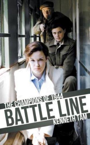 Battle Line: The Champions of 1944