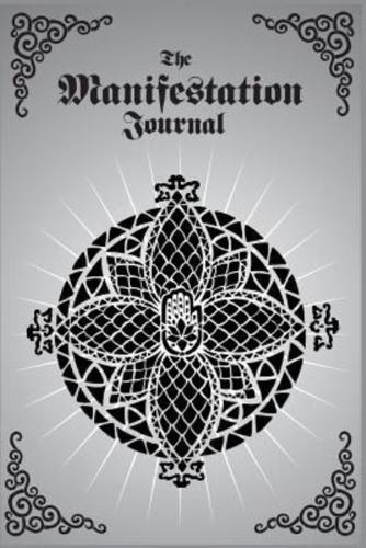 The Manifestation Journal