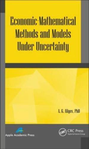 Economic-Mathematical Methods and Models Under Uncertainty