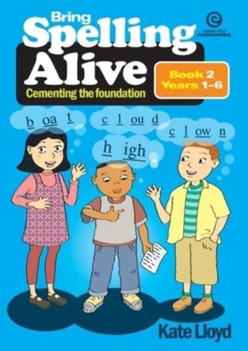 Bring Spelling Alive Bk 2 Yrs 1-6