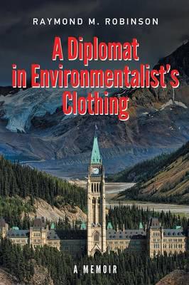 A Diplomat in Environmentalist's Clothing