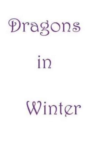 Dragons in Winter