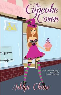 The Cupcake Coven (Book 1 Love Spells Gone Wrong Series)