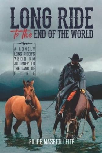 Long Ride to the End of the World