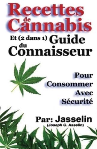 Recettes De Cannabis Et (2 Dans 1) Guide Du Connaisseur